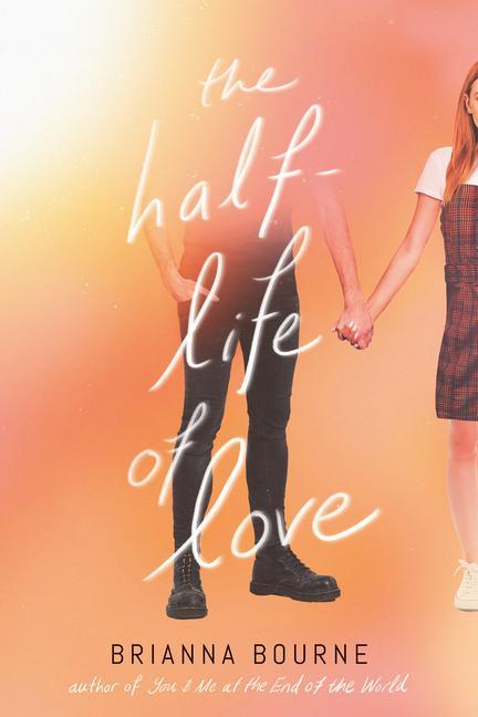 Книга The Half-Life of Love 