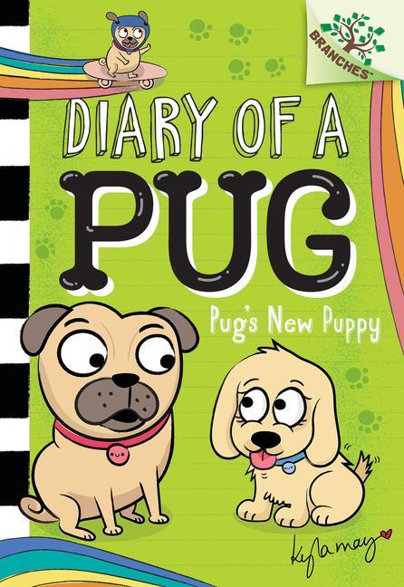 Carte Pug's New Puppy: A Branches Book (Diary of a Pug #8): A Branches Book Kyla May