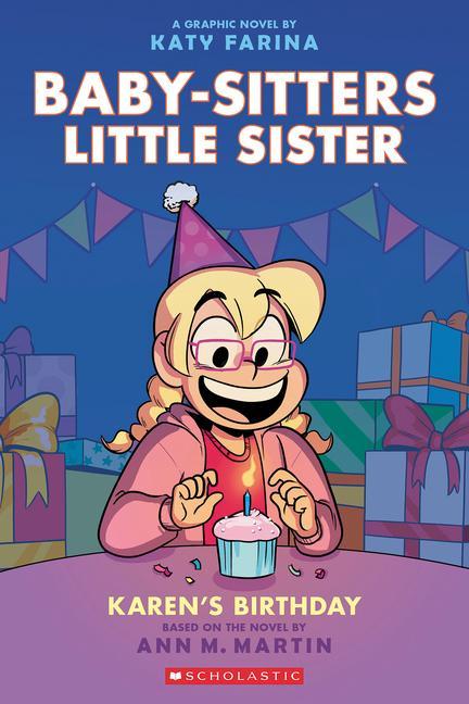 Carte Karen's Birthday: A Graphic Novel (Baby-Sitters Little Sister #6) Katy Farina