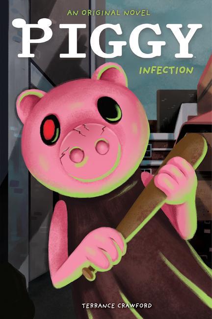 Książka Infected (Piggy: Original Novel 1) 