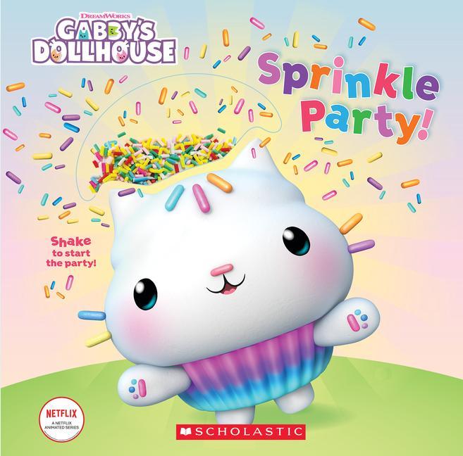 Book Sprinkle Party! (Gabby's Dollhouse Novelty Board Book) 
