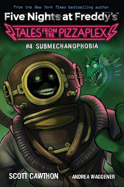 Kniha Submechanophobia (Tales From the Pizzaplex 4) 
