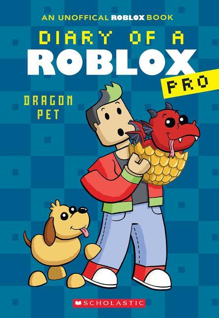 Kniha Dragon Pet (Diary of a Roblox Pro #2) 