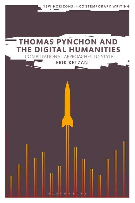 Könyv Thomas Pynchon and the Digital Humanities Bryan Cheyette