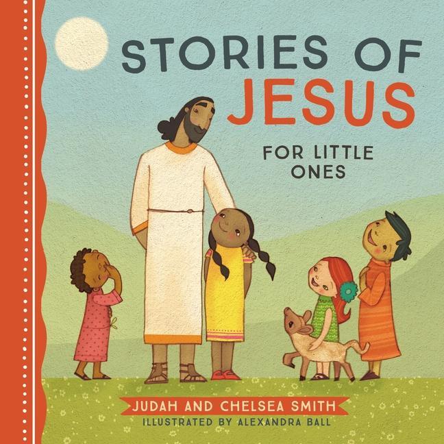 Kniha Stories of Jesus for Little Ones Chelsea Smith
