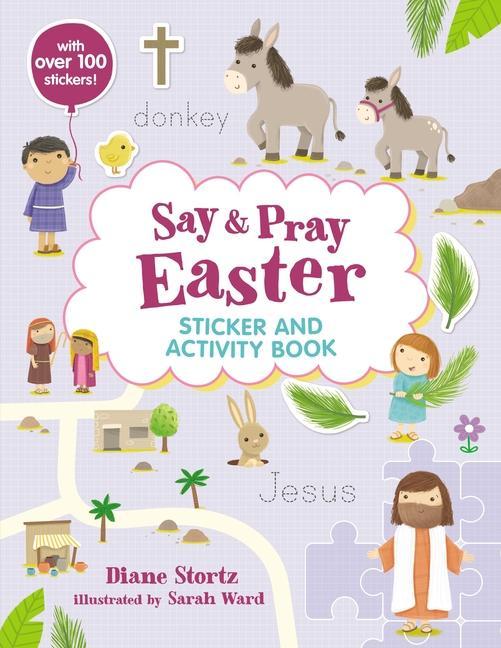 Carte Say and Pray Bible Easter Sticker and Activity Book Sarah Ward