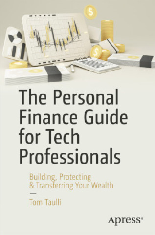 Knjiga Personal Finance Guide for Tech Professionals Tom Taulli