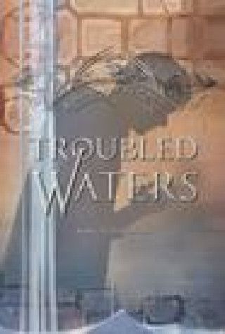 Knjiga Troubled Waters 