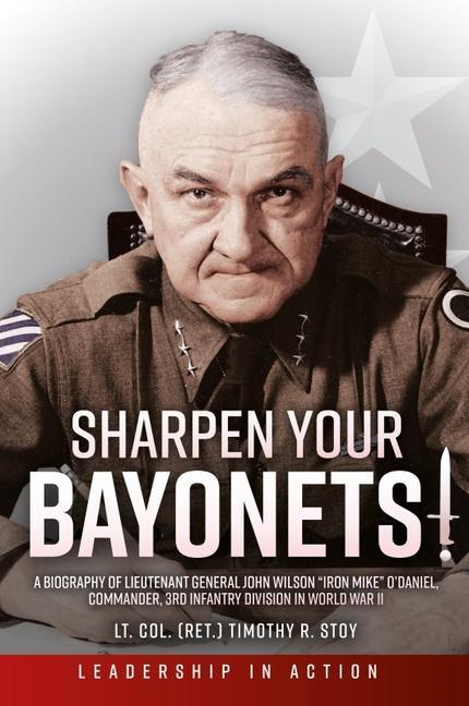 Könyv Sharpen Your Bayonets Anthony A. Cucolo