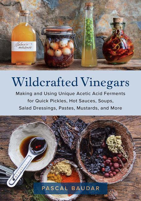Kniha Wildcrafted Vinegars 