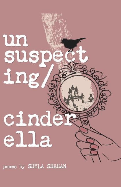 Knjiga Unsuspecting Cinderella Shyla Shehan
