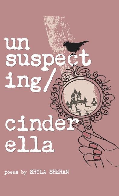 Knjiga Unsuspecting Cinderella Shyla Shehan