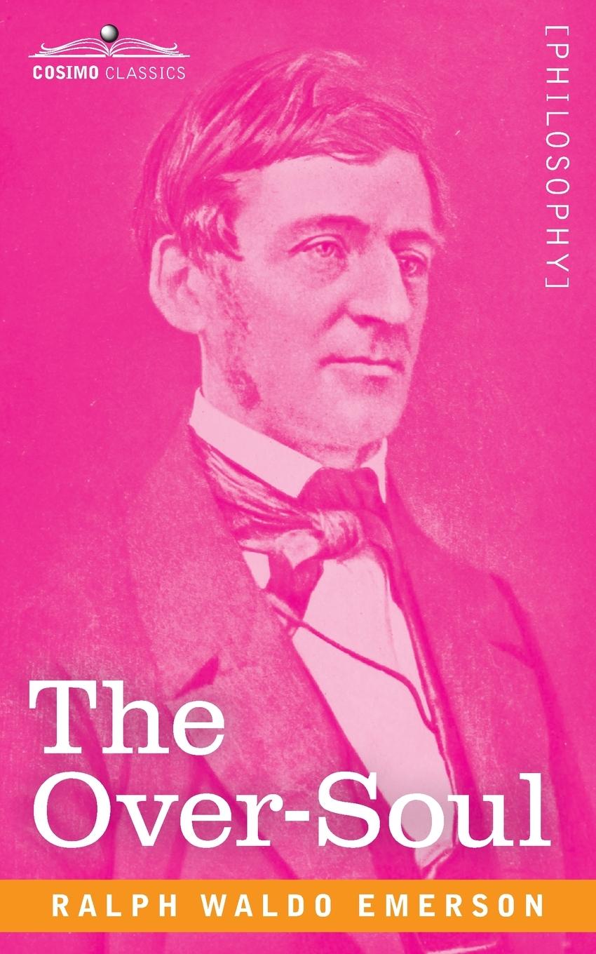 Knjiga The Over-Soul Ralph Waldo Emerson