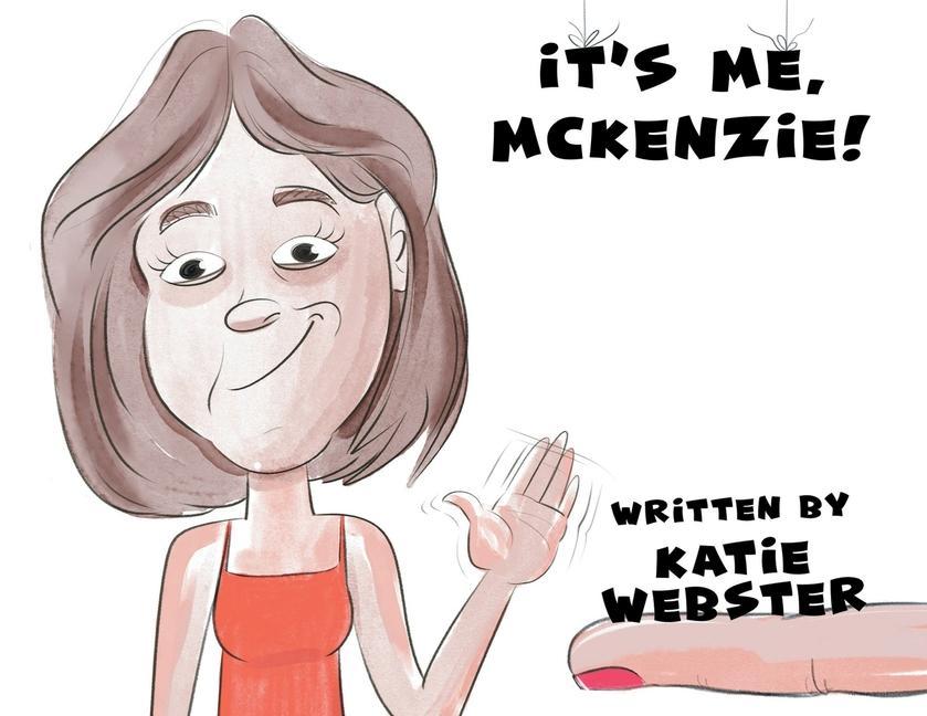 Book It's Me, Mckenzie! 