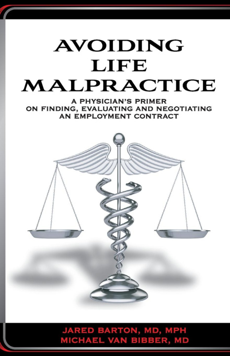 Carte Avoiding Life Malpractice Michael van Bibber