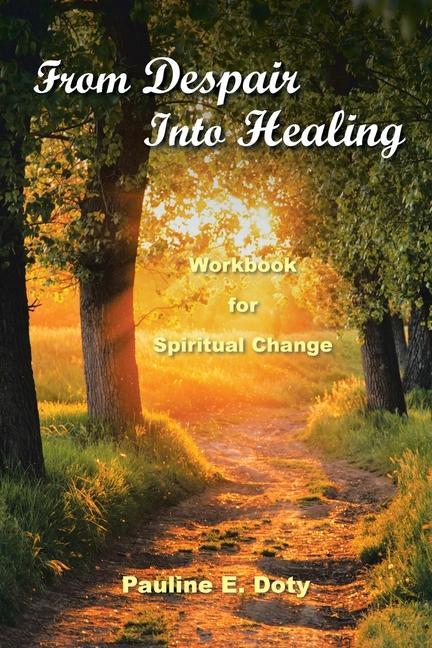 Knjiga From Despair into Healing Pauline E. Doty