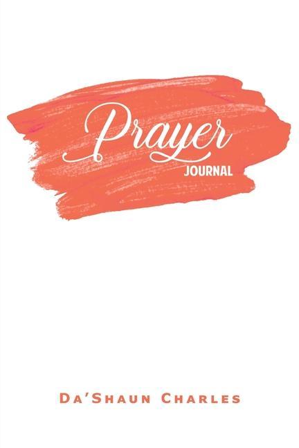 Knjiga Prayer Journal Da'Shaun Charles