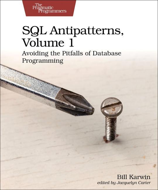 Kniha SQL Antipatterns, Volume 1 