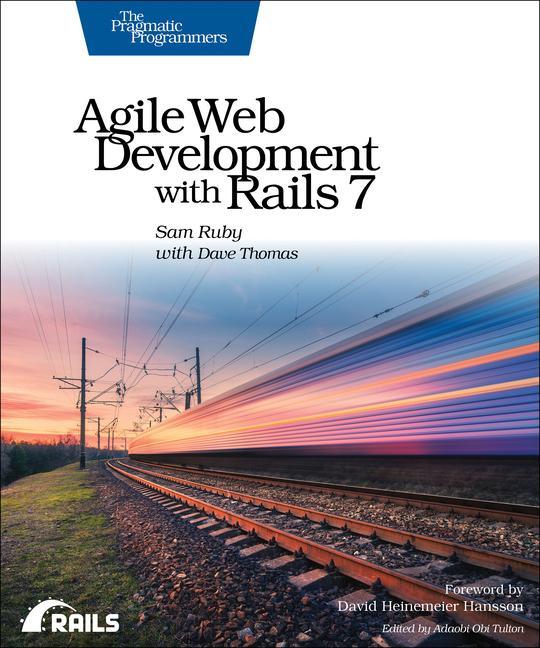 Carte Agile Web Development with Rails 7 Dave Thomas