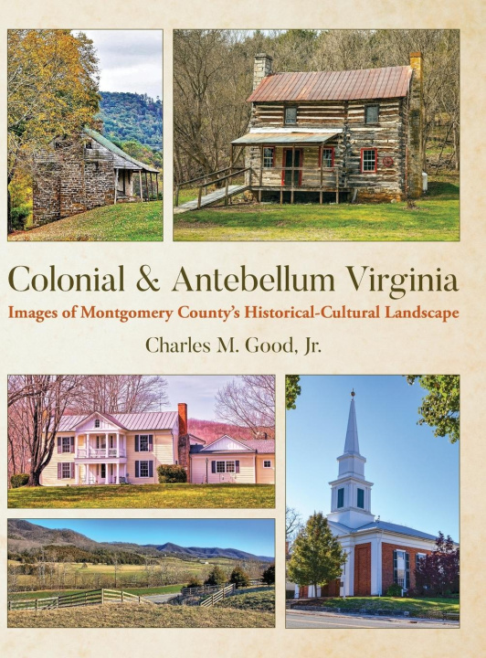 Könyv Colonial & Antebellum Virginia 