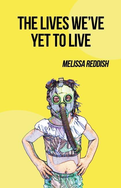 Libro Lives We've Yet to Live Melissa Reddish