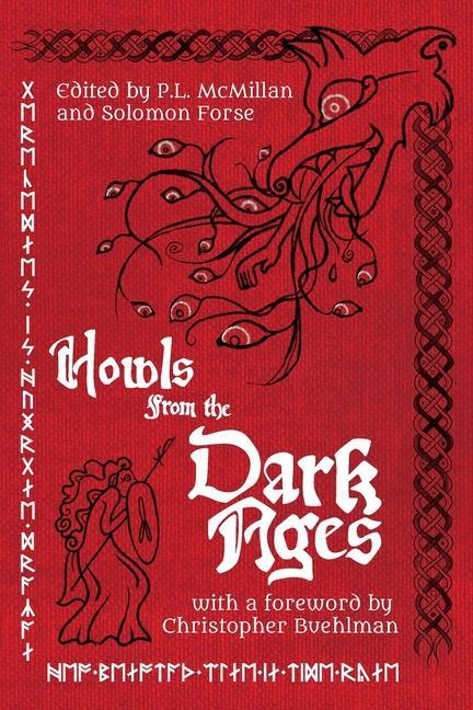 Książka Howls From the Dark Ages P. L. McMillan