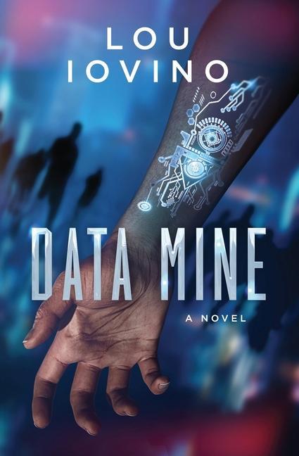 Knjiga Data Mine Lou Iovino