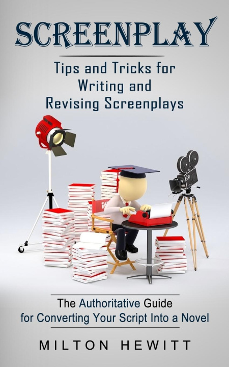 Knjiga Screenplay Milton Hewitt