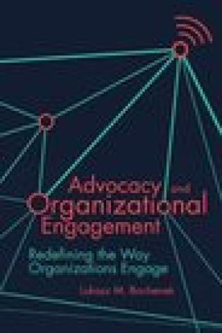 Książka Advocacy and Organizational Engagement 