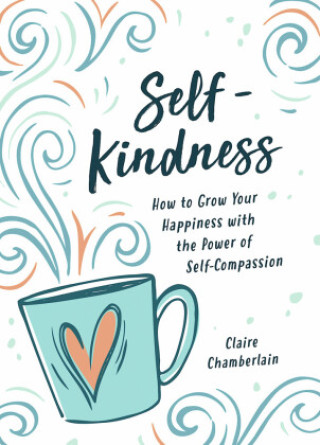 Carte Self-Kindness Claire Chamberlain