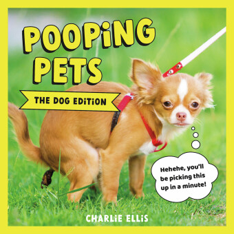 Книга Pooping Pets: The Dog Edition 
