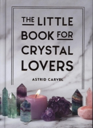 Livre Little Book for Crystal Lovers 