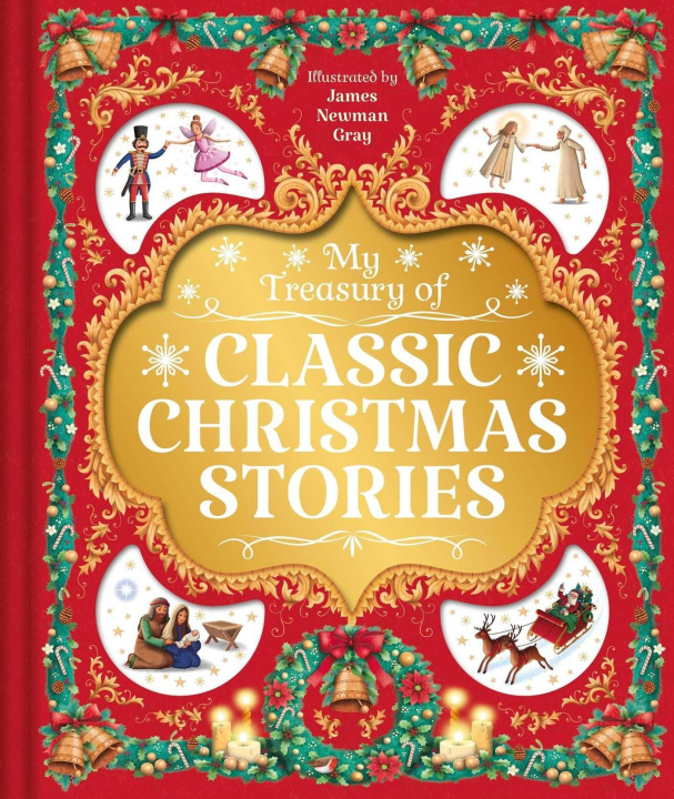 Książka My Treasury of Classic Christmas Stories: With 4 Stories James Newman Gray