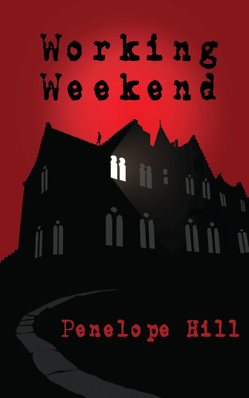 Knjiga Working Weekend Penelope Hill