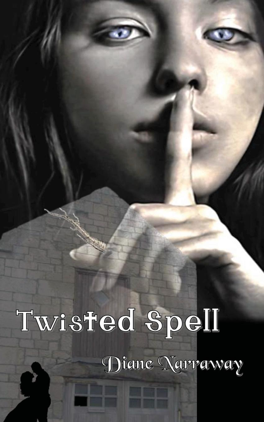 Knjiga Twisted Spell Diane Narraway