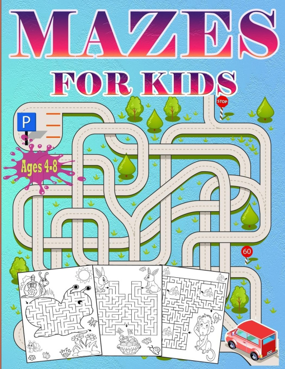 Книга Mazes For Kids Ages 4-8 