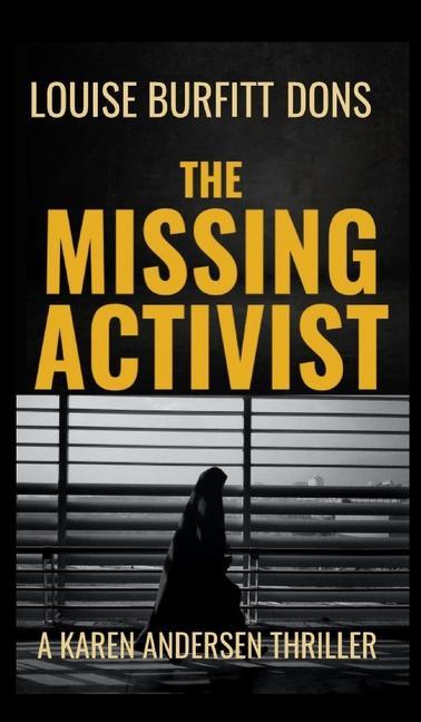 Knjiga The Missing Activist Louise Burfitt-Dons