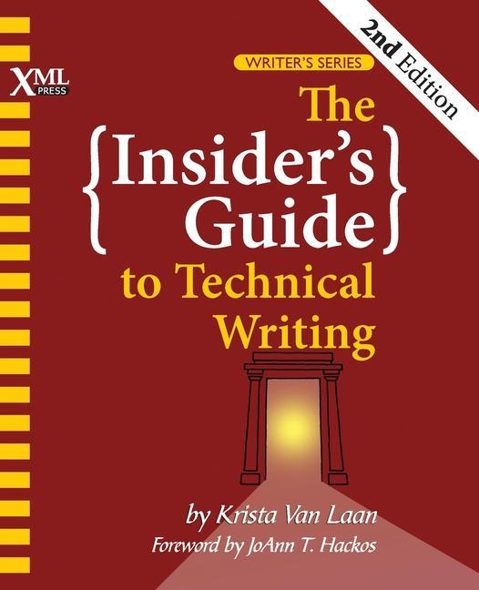 Carte Insider's Guide to Technical Writing Joann T. Hackos