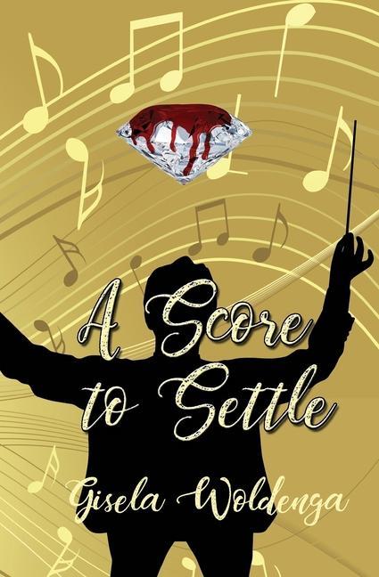 Buch Score to Settle Gisela Woldenga