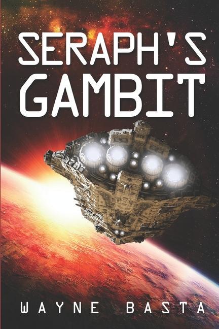 Book Seraph's Gambit Wayne Basta