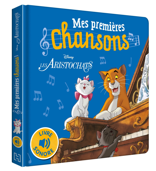 Kniha LES ARISTOCHATS - Mes Premières Chansons - Livre sonore - Disney 