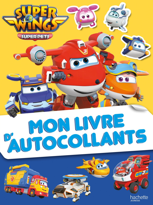 Książka Super Wings - Mon livre d'autocollants 