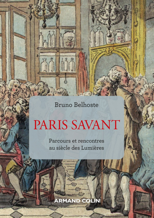 Knjiga Paris savant - 2e éd. Bruno Belhoste