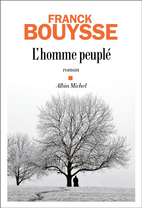 Knjiga L'Homme peuplé Franck Bouysse