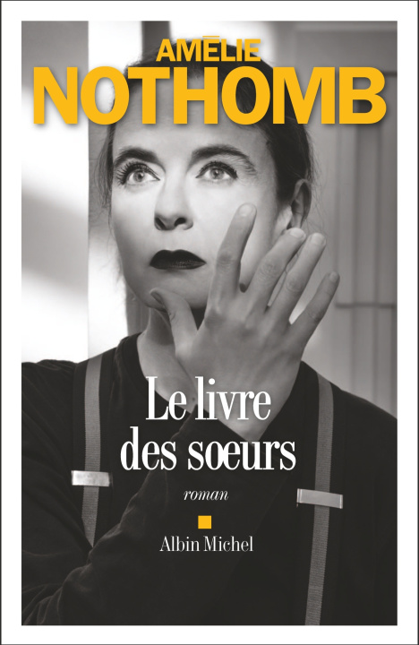 Kniha Le Livre des soeurs Amélie Nothomb