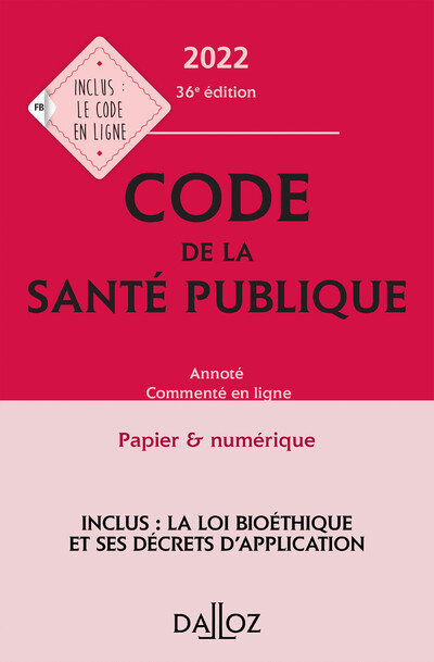 Book Code de la santé publique 2022 36ed - Annoté commenté en ligne Jean-Paul Markus