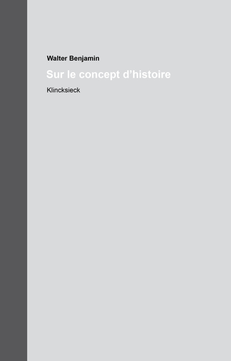 Knjiga Sur le concept d'histoire Walter Benjamin