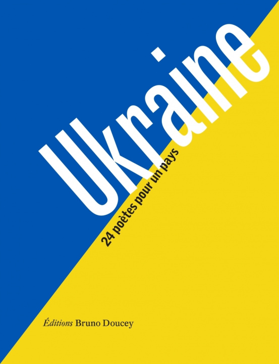 Book Ukraine - 24 poètes pour un pays Bruno DOUCEY