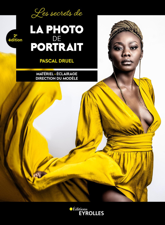 Kniha Les secrets de la photo de portrait, 2e édition Druel