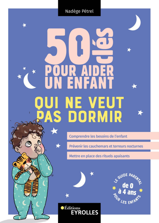 Könyv 50 clés pour aider un enfant qui ne veut pas dormir Pétrel